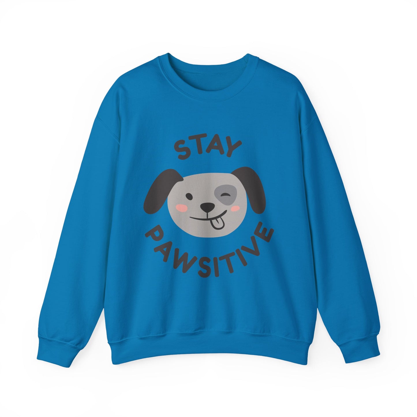 Stay Pawsitive Dog Lover Sweatshirt, Cute Pet Crewneck, Dog Mom Gift, Cozy Animal Apparel, Fun Pet Lover Merchandise