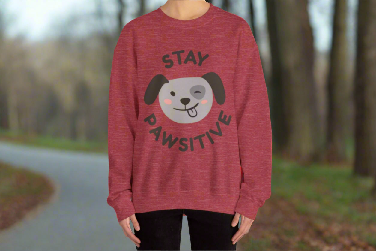 Stay Pawsitive Dog Lover Sweatshirt, Cute Pet Crewneck, Dog Mom Gift, Cozy Animal Apparel, Fun Pet Lover Merchandise