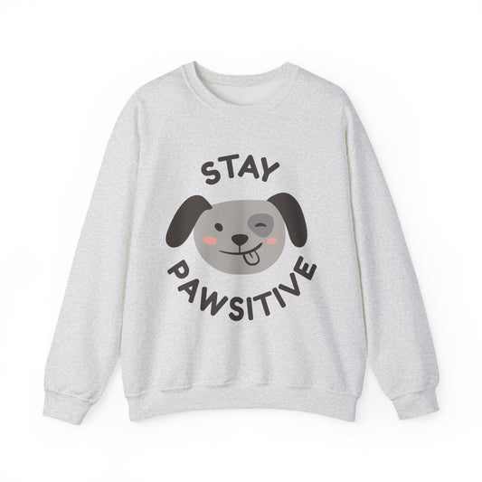 Stay Pawsitive Dog Lover Sweatshirt, Cute Pet Crewneck, Dog Mom Gift, Cozy Animal Apparel, Fun Pet Lover Merchandise